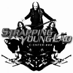 Strapping Young Lad : Center